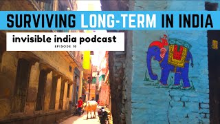 Surviving the Most Common Inconveniences of Life in India - India with Jessica Podcast- Episode 18