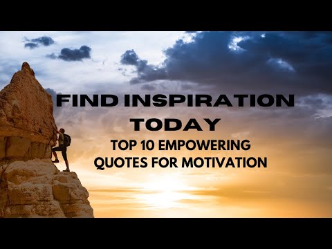 10 Ways to Find Life changing Inspiration Today