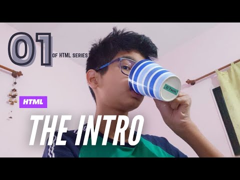 HTML SERIES [THE INTRO]
