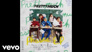 PRETTYMUCH - 4U (Audio)