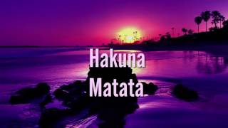 Hakuna Matata - Trap Remix - Lyrics [By TrapMusicHDTV]