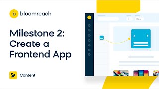 Bloomreach Content | Milestone 2: Create a Frontend App