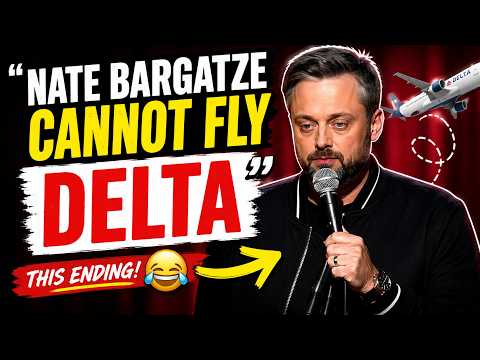 Nate Bargatze Cannot Fly Delta!  #Nate Bargatze