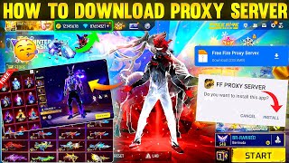 How To Download Proxy Server In Free Fire 💯😱🔥 | Free Fire Proxy Server | Proxy Server Free Fire