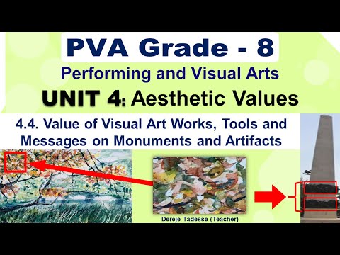 PVA G – 8 | Unit- 4 Aesthetic Values | 4.4 Value of Visual Art Works, Tools & Messages on Monuments