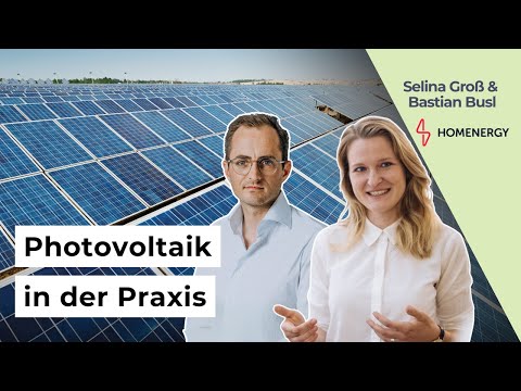 Photovoltaik in der Praxis: Wirtschaftlichkeit, Technik & Förderungen einfach erklärt