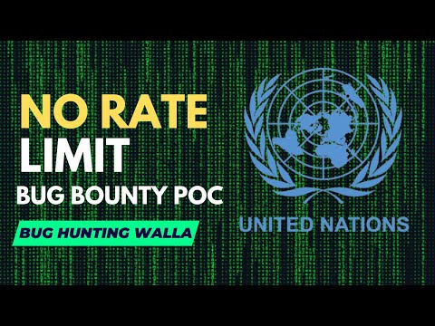 No Rate Limit Vulnerability in United Nations || Bug Bounty Poc