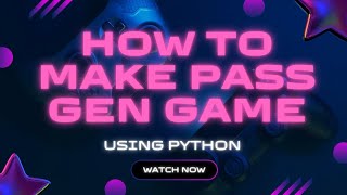 My First game | How to build games in using of python language. Password generator Game  .