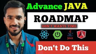 Advance JAVA Roadmap For Freshers 🔥 | Don't Do this ❌  Mistake 🙏