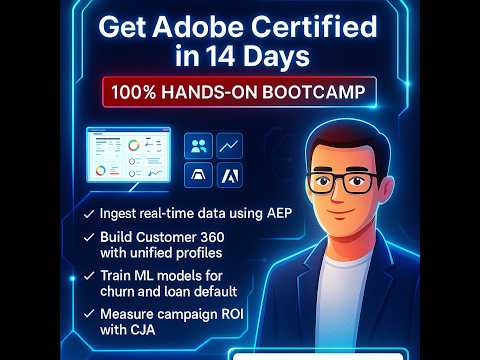 100% Practical Adobe AEP Bootcamp Demo | Real-Time BFSI Use Cases | Register Now! -Be a Martech