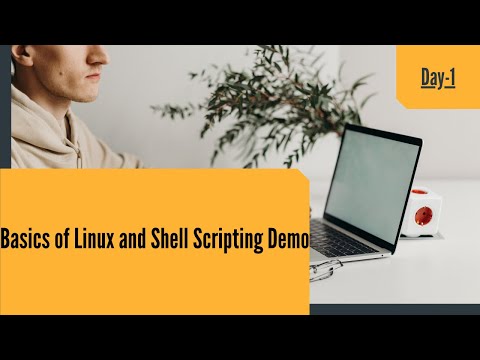 Basics of Linux and Shell Scripting Demo
