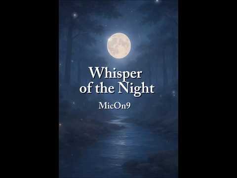 Whisper of the Night 🌙 A Soothing Lullaby for Your Soul
