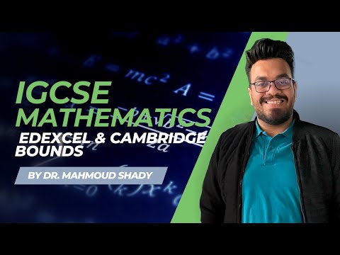 Mastering Bounds in IGCSE Math | Edexcel & Cambridge Explained by Dr. Mahmoud Shady 📐