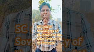 sc upheld sovereignty of the people of the State govt of tn vs governor #shotrs #shortvideo