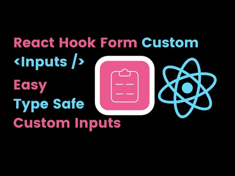 React Hook Form Custom Inputs Tutorial