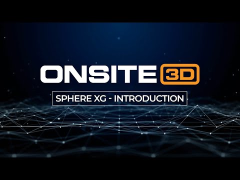 ONSITE3D - Sphere XG Client Portal - Introduction