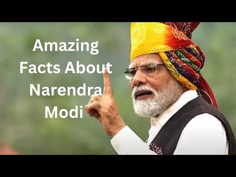 Amazing Facts About Narendra Modi