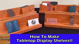 How to Make Table Top Display Shelves