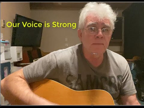 New song - Our Voice Is Strong