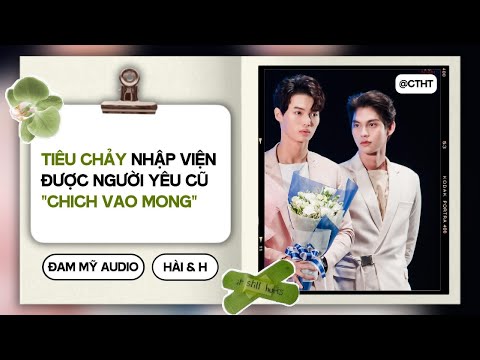 (BOYLOVE) Tiêu Chảy Nhập Viện Được NYC "CHICH VAO MONG"  || ĐAM MỸ/BOYLOVE AUDIO