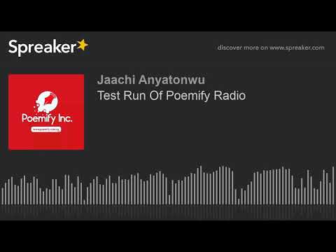 Test Run Of Poemify Radio (made with Spreaker)