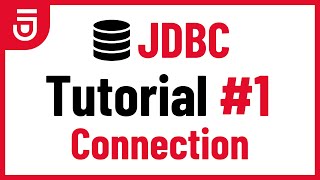 Connection | JDBC Tutorial for Beginners