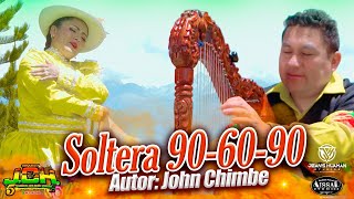 SOLTERA 90 - 60 - 90 - MIX CHIMAYCHI 8 - ORQUESTA JCH - 2025