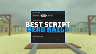 [BEST] Roblox Dead Rails Script (Auto Bring Items + Autofarm!)