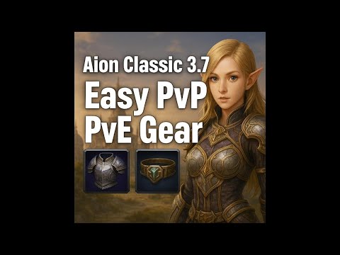 Aion Classic 3.7 Easy PvPPvE gear