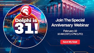 Celebrating Delphi’s 31st: Join The Special Anniversary event!