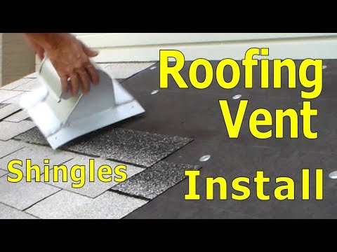 Roofing - How To Install Exhaust Vent - Stove Dryer Bathroom - Asphalt Shingles