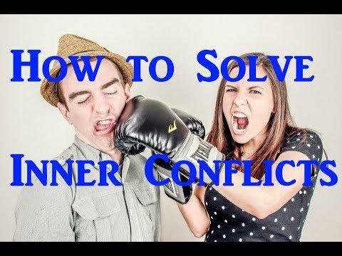 5 Steps to Solve Inner Self Conflicts to Be Truly Happy in Life