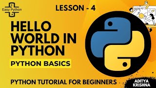 How to write a Program in Python? | Python Basics | Python tutorials for beginners | Hello World