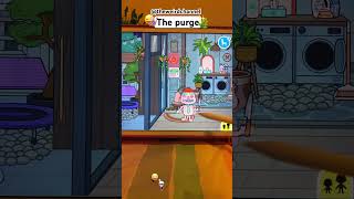 The purge✨🌿🌴🔪😜 #story #toca #aesthetic #lol#tocaboca #tocashorts