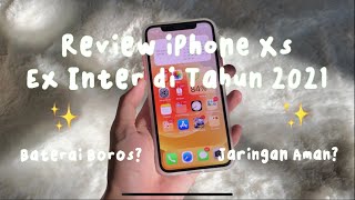 REVIEW 8 BULAN MENGGUNAKAN IPHONE XS EX INTER APAKAH SINYAL AMAN? BH AMAN?