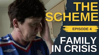 Addiction: A Mother's Worst Nightmare | The Scheme Ep 4