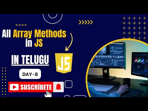 Day-8(b) Mastering Array Higher Order Methods In Javascript In Telugu! | Learn Javascript Series