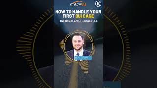 💼 “How to Handle Your First DUI Case"