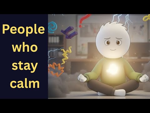 Psychology of people who stay calm no matter what #psychology #humanpsychology  #animation 