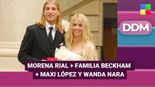 Morena Rial + Familia Beckham + Maxi López y Wanda Nara #DDM | Programa completo (21/01/26)