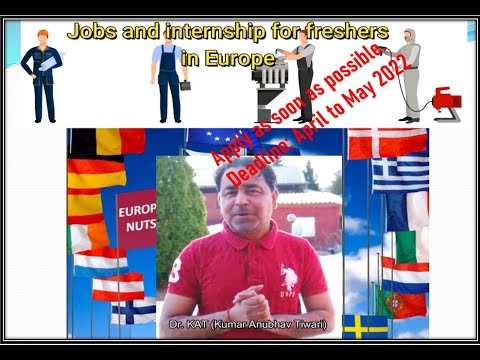 Jobs for freshers in Europe || internship in Europe || Engineering and Natural sciences || May 2022