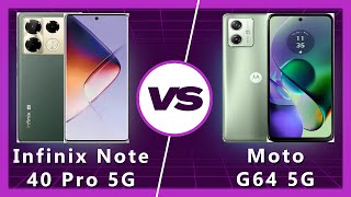 Infinix Note 40 Pro vs Moto G64: Battle of the Budget Beasts!