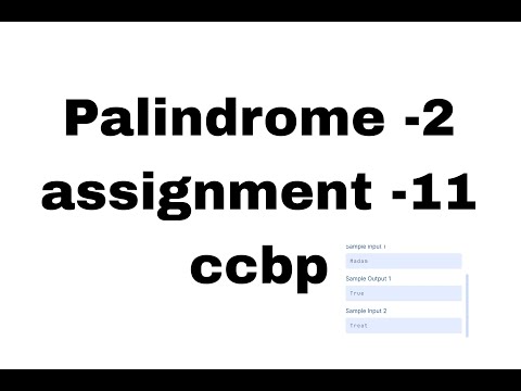 Palindrome -2 in python|| assignment -11||ccbp 4.0||nxtwave...