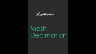 Say Goodbye to 3D Performance Bottlenecks! Enhance Real-Time Rendering with Mesh Decimation 🚀