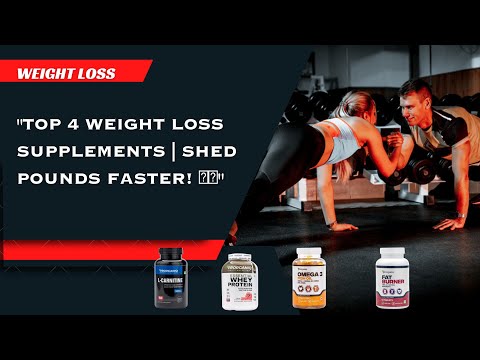 "Top 5 Weight Loss Supplements | Shed Pounds Faster! 💪🔥"#weightlosssupplements #weightloss