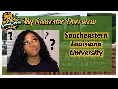 MY FIRST FRESHMAN SEMESTER OVERVIEW 2020 | Southeastern Louisiana University