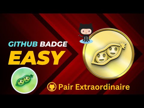 Pair Extraordinaire Badge | GITHUB BADGES | step-by-step #github