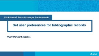 Record Manager Fundamentals: Set user preferences for bibliographic records