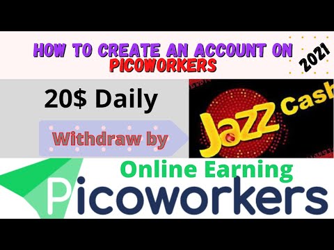 How to Earn & Create an Account on Picoworkers I Jazz Cash Payment -2021