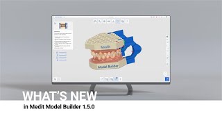 What's New in Medit Model Builder v1.5.0